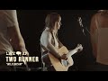 Two Runner | "Wild Dream" | Live AF
