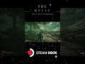 THE RELIC FIRST GUARDIAN Steam Deck Performance First Look: Is it Playable?
