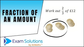 Fraction of an amount | GCSE | ExamSolutions