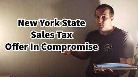 New York State Sales Tax Offer In Compromise - Explained How It Works And Most Common Best Results