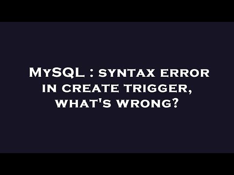 MySQL : syntax error in create trigger, what's wrong?