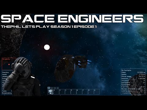THEphil - Let's Play Space Engineers - Season 1 Episode 1 - YouTube