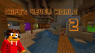 Base inicial terminada || CAPB's 4EVER WORLD Ep2