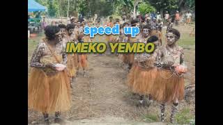 Lagu Terbaru Speed Up 2023 yembo Yembo Suku Imeko Sorong Selatan