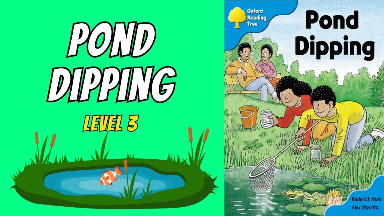Pond Dipping. Oxford Reading Tree - Level 3