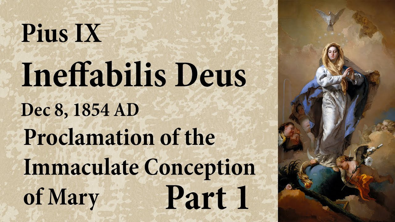 1 of 5 - Ineffabilis Deus Reading