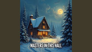 Masters in This Hall