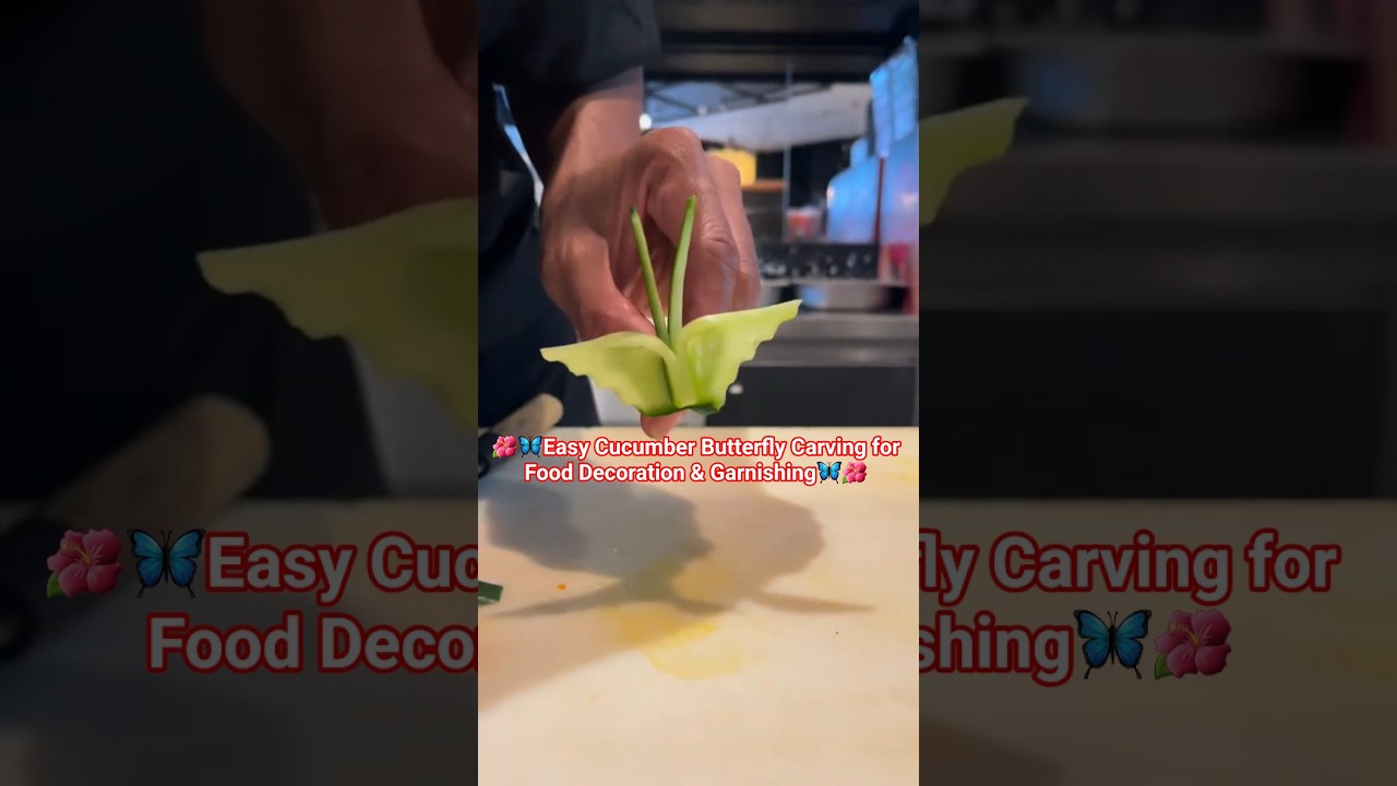 🌺🦋Easy Cucumber Butterfly Carving for Food Decoration & Garnishing🦋🌺 