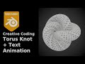 Creative coding  torus knot  text animation with geometry nodes