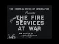 BRITISH FIRE SERVICES AT WAR   LONDON VS. GERMAN BLITZ & VENGEANCE WEAPONS 31274