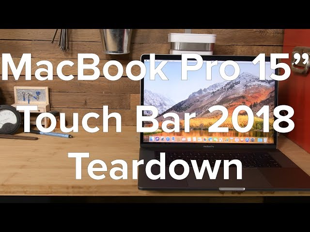 MacBook Pro 15" Touch Bar 2018 Teardown!