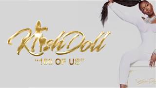 Смотреть клип Kash Doll - 100 Of Us (Official Lyric Video)