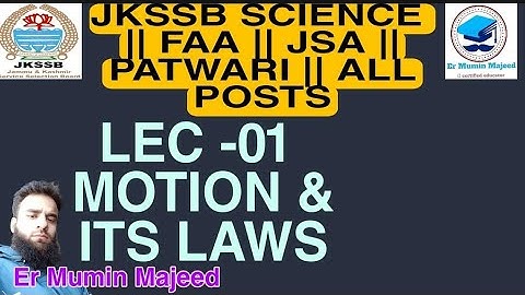 LEC 1 || MOTION & ITS LAWS || JKSSB FAA || SI || ALL POSTS