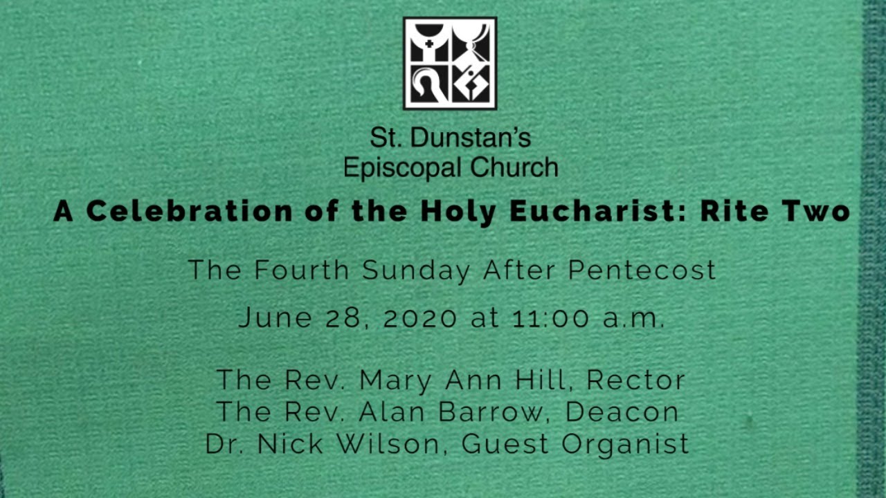 Holy Eucharist | Fourth Sunday after Pentecost | June 28, 2020 - YouTube