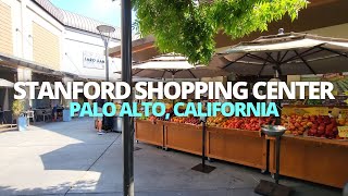 Exploring Stanford Shopping Center in Palo Alto, California USA Walking Tour #stanfordshoppingcenter