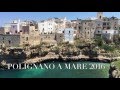 POLIGNANO A MARE 2016