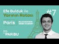 🇫🇷 BİZİM TÜRK ÇOCUKLAR BURAYI KASIP KAVURURLAR! 🌪 Paris Blokzincir Zirvesi’nden Notlar – Bölüm 7