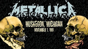 Metallica Live In Muskegon Michigan November 1 1991 Full Concert 