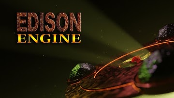 Edison Engine Showcase Trailer
