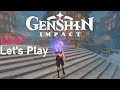 Genshin Impact Live -  Continuing Gameplay and Quests. (Part 2)