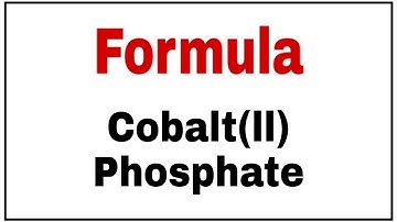 How to write chemical formula for Cobalt II Phosphate