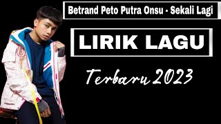 Betrand Peto Putra Onsu - Sekali Lagi (Lirik Lagu)