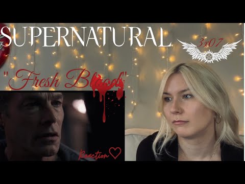 Supernatural 3x07 - "Fresh Blood" Reaction