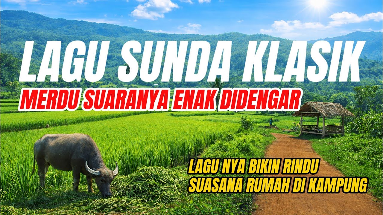 LAGU SUNDA KLASIK MERDU PALING MERDU ENAK DIDENGAR 
