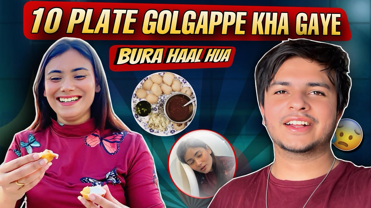 Hum 10 plate golgappe kha gaye 😂 Hum 10 plate golgappe kha gaye 😂