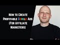 How to Create Successful Affiliate Marketing Campaigns on Google Ads
