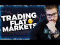 Trading Flat Markets