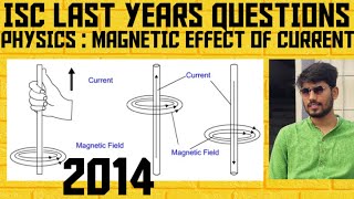 ISC PHYSICS 2014 MAGNETIC EFFECT OF CURRENT