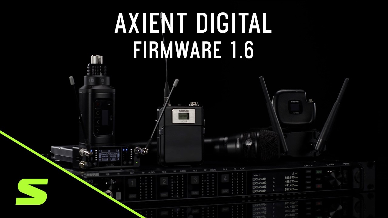 Axient Digital® Firmware 1.6 Update Explained auf YouTube ansehen Axient Digital® Firmware 1.6 Update Explained auf YouTube ansehen