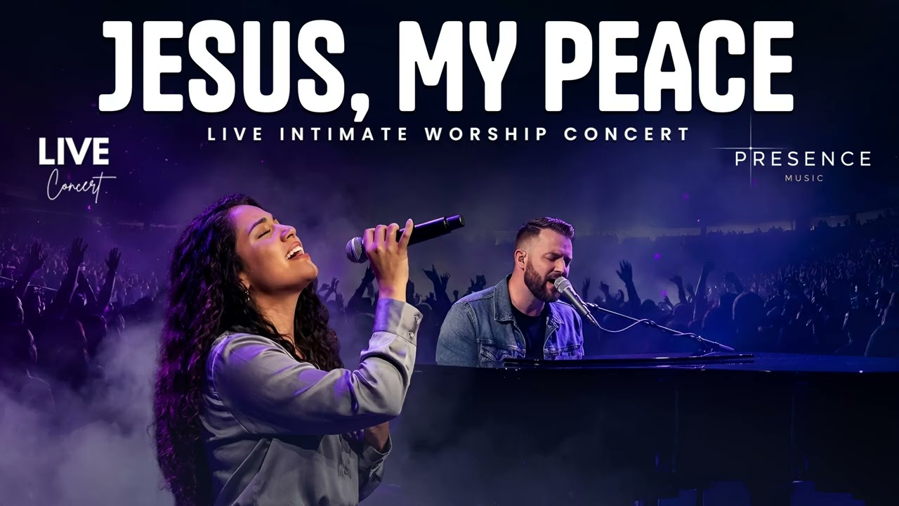JESUS, MY PEACE | LIVE INTIMATE WORSHIP CONCERT FOR HEALING, REST & GOD’S PRESENCE