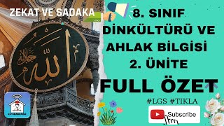 8.Sınıf Din Dersi 2. Ünite Ful Özet Tekrar Zekat Ve Sadaka Konu Anlatımı Ev Akademisi