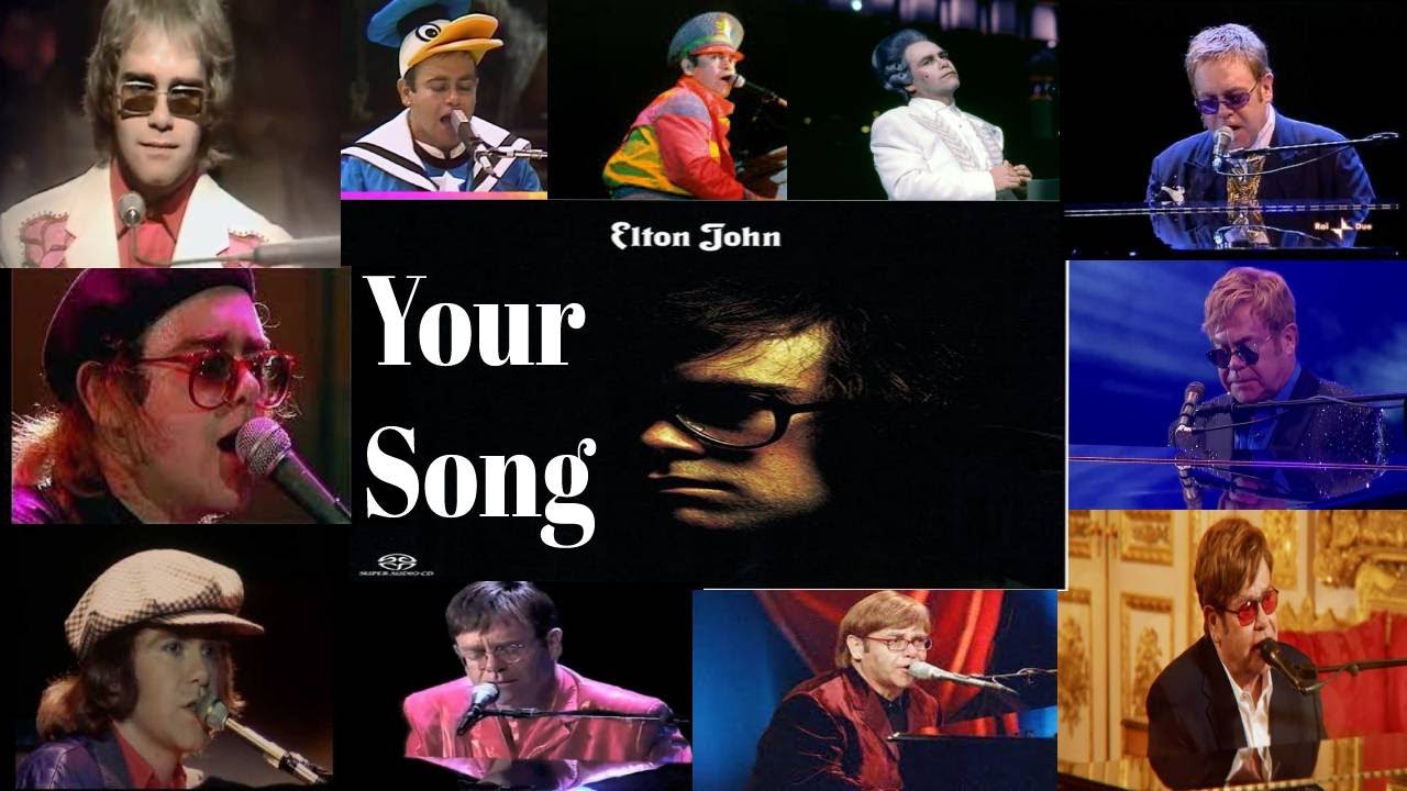 Elton John - Your Song - Through the years 1970-2022