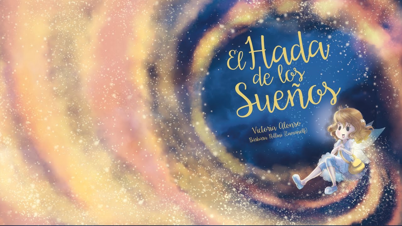 ¿CÓMO PUBLICAR UN CUENTO? - BOOKTRAILER - "El hada de los sueños" - YouTube