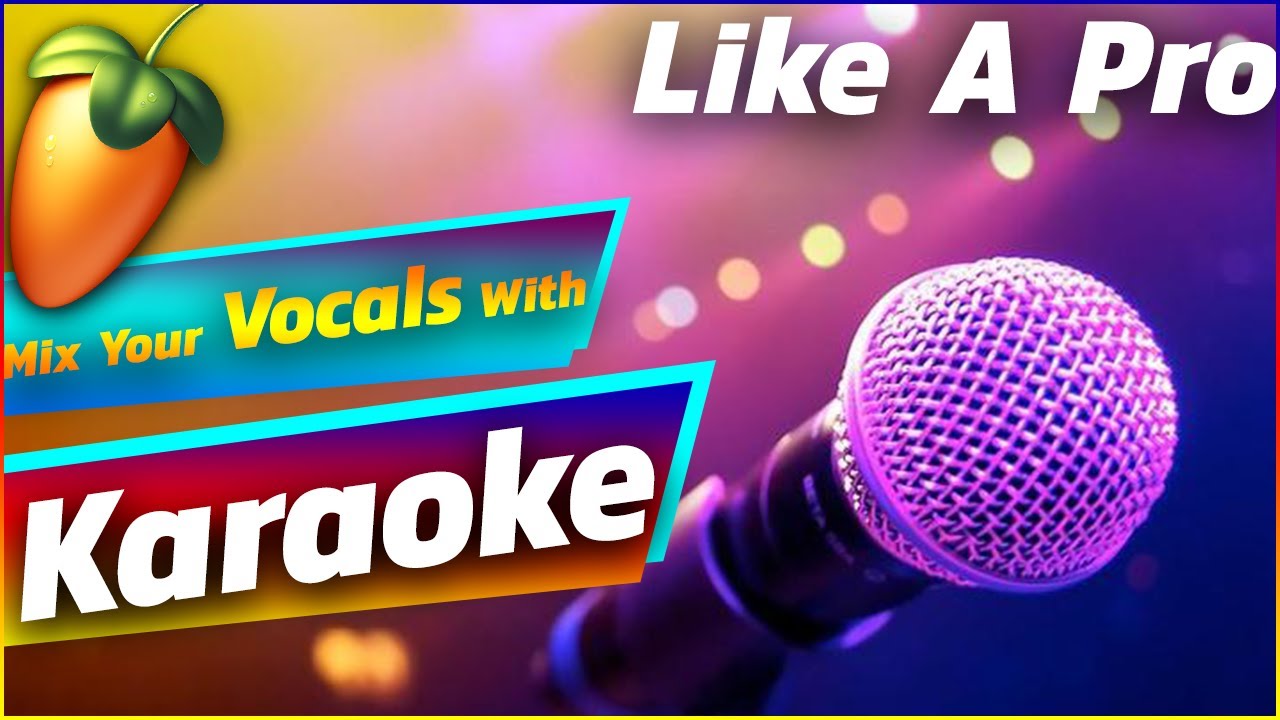 How To Mix Master Vocals With Karaoke Fl Studio Hindi tutorial YouTube