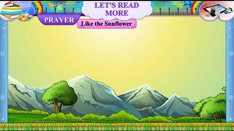 Std. 7 || Prayer || Like The Sunflower || Let