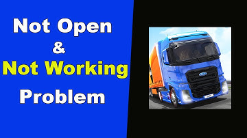 ✅Fix Android Truck Simulator Europe App Not Working and Not Open Problem ✅