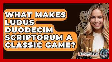 What Makes Ludus Duodecim Scriptorum A Classic Game? - The Board Game Xpert