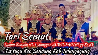Tari Semut Dalam Rangka HUT Sanggar KARSA SUWIUPAGTHI Ke 21