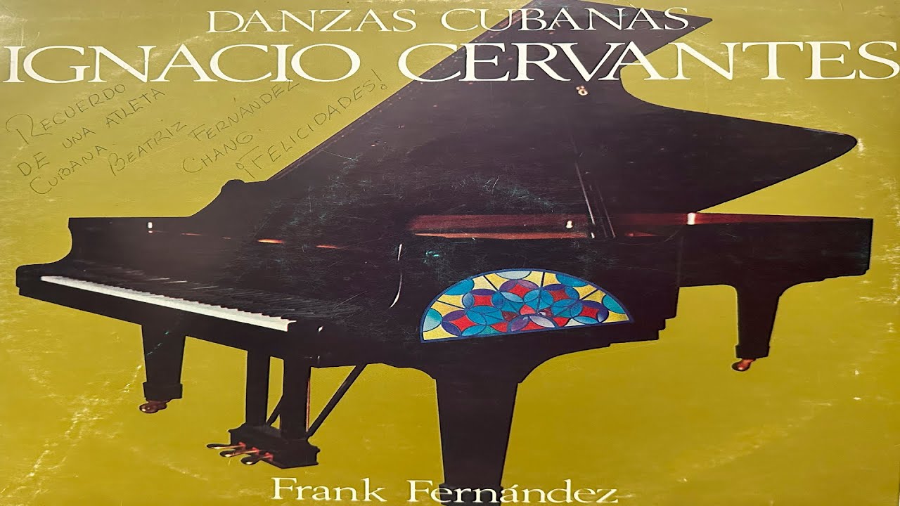 Ignacio Cervantes, Frank Fernández – Danzas Cubanas (SIDE1) #classic #vinyl Ignacio Cervantes, Frank Fernández – Danzas Cubanas (SIDE1) #classic #vinyl