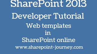 SharePoint 2013: Webtemplates in SharePoint 2013 online | SharePoint-Journey.com