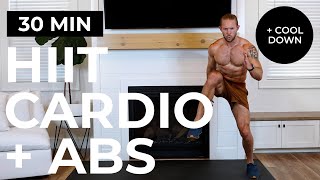 30 Min TOTAL BODY HIIT Cardio \& Abs + Cool Down [INTENSE WORKOUT]