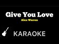 Alex Warren - Give You Love | Karaoke Guitar Instrumental