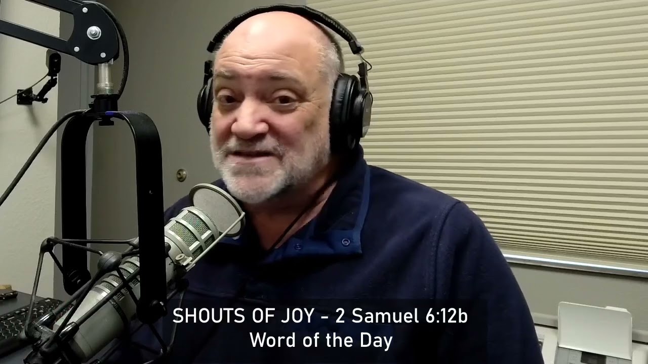 SHOUTS OF JOY | Word of the Day | 1/27/26