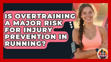Is Overtraining a Major Risk for Injury Prevention in Running? - All Sorts Of Running
