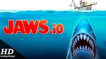 JAWS.io Android Gameplay [60fps]
