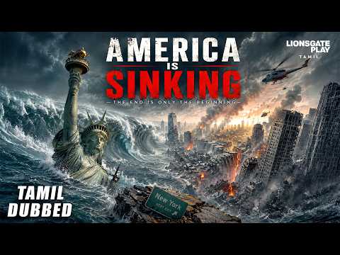 New! America Is Sinking (Full Movie) | Hollywood Movie Tamil Dubbed | Best Disaster Movie